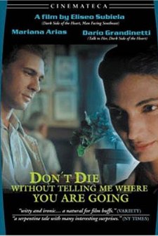 Don't Die Without Telling Me Where You Are Going (1995) afişi