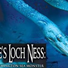 Willatuk: The Legend Of Seattle's Sea Serpent (2010) afişi