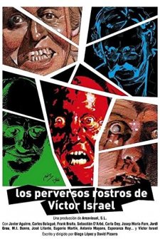 Los Perversos Rostros De Víctor ısrael (2010) afişi