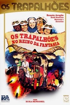 Os Trapalhões No Reino Da Fantasia (1985) afişi