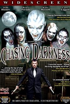 Chasing Darkness (2007) afişi