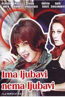 ıma Ljubavi, Nema Ljubavi (1968) afişi