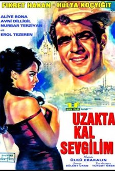 Uzakta Kal Sevgilim (1965) afişi