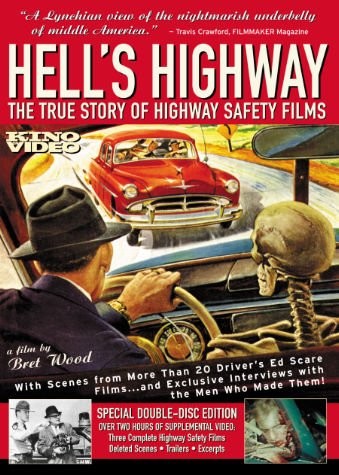 Hell's Highway: The True Story Of Highway Safety Films (2003) afişi
