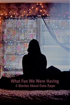 What Fun We Were Having (2011) afişi