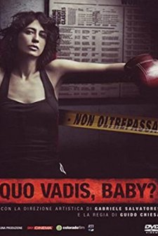 Quo Vadis, Baby? (2008) afişi