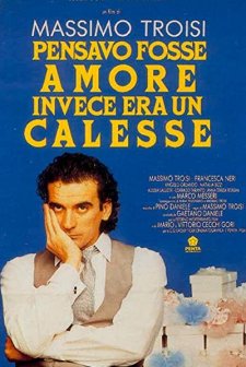 Pensavo Fosse Amore Invece Era Un Calesse (1991) afişi