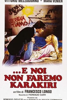 E Noi Non Faremo Karakiri (1981) afişi