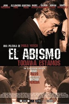 El Abismo... Todavía Estamos (2011) afişi