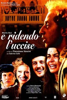 E Ridendo L'uccise (2005) afişi