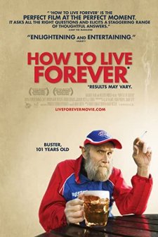 How To Live Forever (2009) afişi