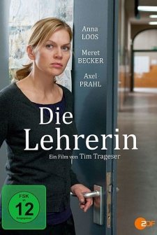 Die Lehrerin (2011) afişi
