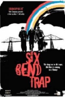 Six Bend Trap (2007) afişi