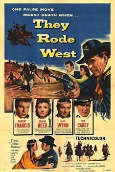 They Rode West (1954) afişi