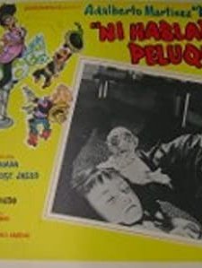 Ni Hablar Del Peluquín (1960) afişi