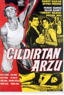 Çıldırtan Arzu (1967) afişi