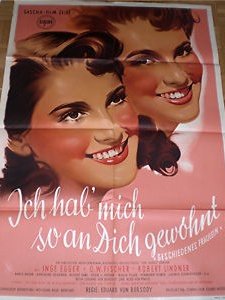 ıch Hab' Mich So An Dich Gewöhnt (1952) afişi