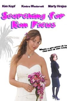 Searching For Ron Ficus (2009) afişi