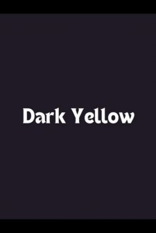 Dark Yellow (2008) afişi