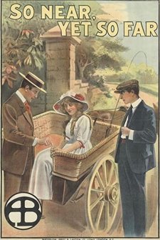 So Near, Yet So Far (1912) afişi