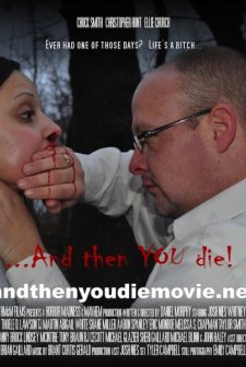 And Then YOU Die! afişi