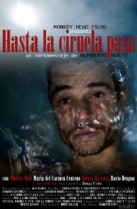 Hasta La Ciruela Pasa (2012) afişi