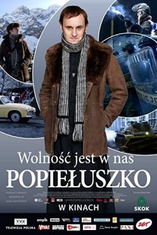 Popieluszko. Wolnosc jest w nas (2009) afişi