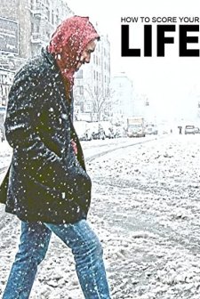 How to Score Your Life (2012) afişi
