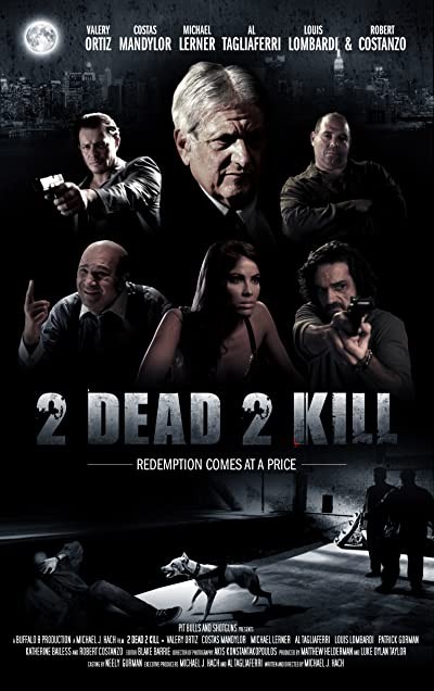 2 Dead 2 Kill (2013) afişi