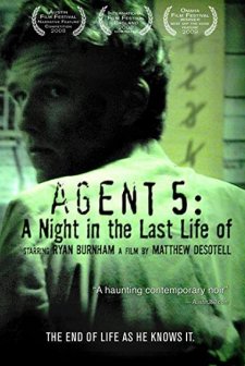 Agent 5: A Night in the Last Life of (2008) afişi