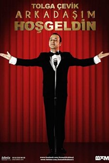 Arkadaşım Hoşgeldin (2013) afişi