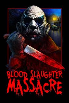 Blood Slaughter Massacre (2013) afişi