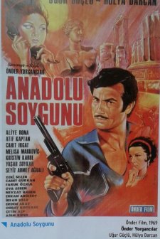 Anadolu Soygunu (1969) afişi