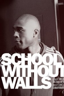 School Without Walls (2008) afişi