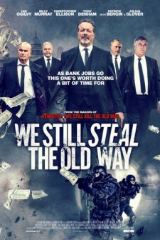 We Still Steal the Old Way (2017) afişi