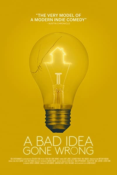 A Bad Idea Gone Wrong  (2017) afişi