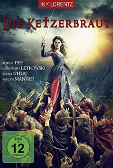 Die Ketzerbraut (2017) afişi