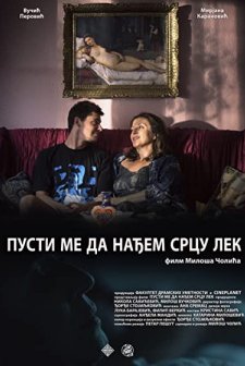 Pusti me da nadjem srcu lek (2017) afişi