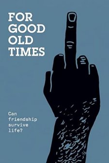 Za ona dobra stara vremena (2018) afişi