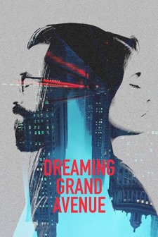 Dreaming Grand Avenue (2019) afişi