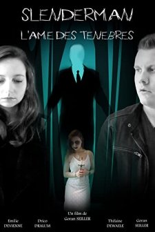 Slenderman: l'Âme des Ténèbres (2018) afişi