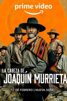 La Cabeza de Joaquín Murrieta (2023) afişi