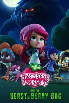 Strawberry Shortcake and the Beast of Berry Bog (2023) afişi