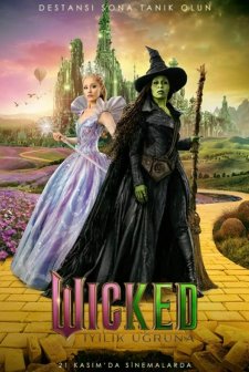 Wicked: İyilik Uğruna (2025) afişi