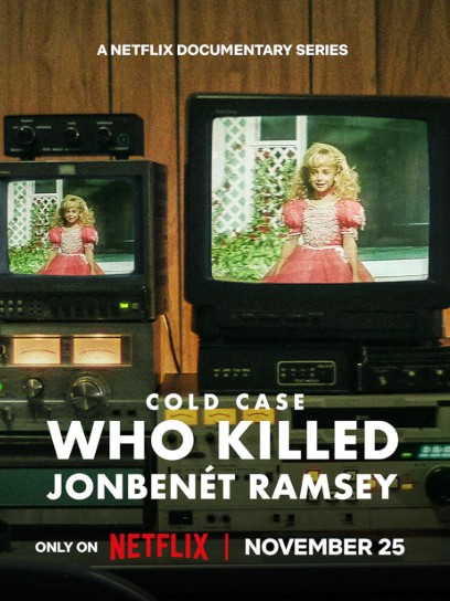Çözülemeyen Vaka: JonBenét Ramsey'i Kim Öldürdü? (2024) afişi