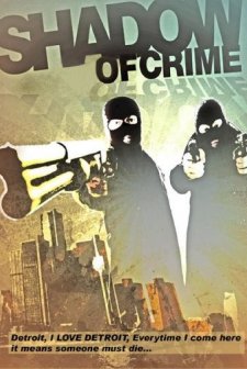 Shadow Of Crime (2009) afişi