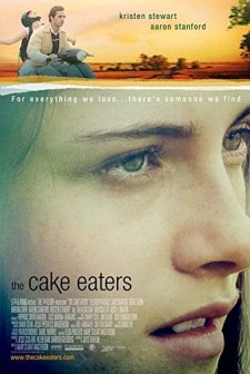 The Cake Eaters (2007) afişi
