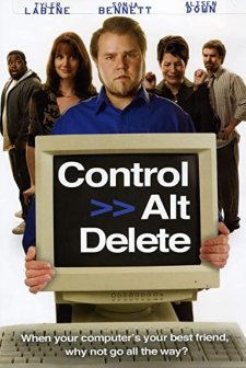 Control Alt Delete (2008) afişi