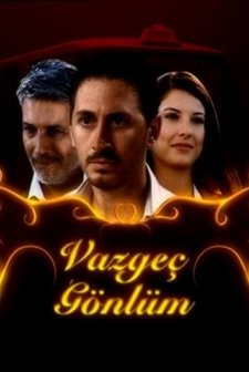 Vazgeç Gönlüm (2007) afişi
