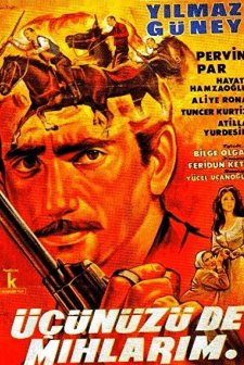 Üçünüzü De Mıhlarım (1965) afişi